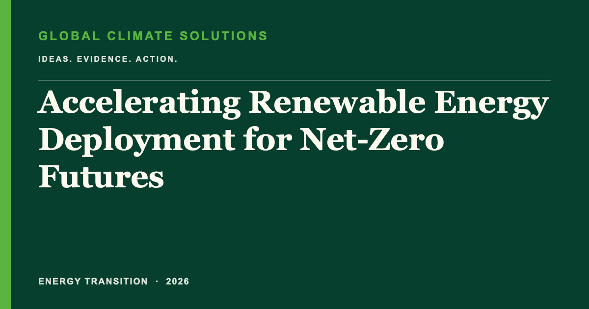 Editorial title card for Accelerating Renewable Energy Deployment for Net-Zero Futures