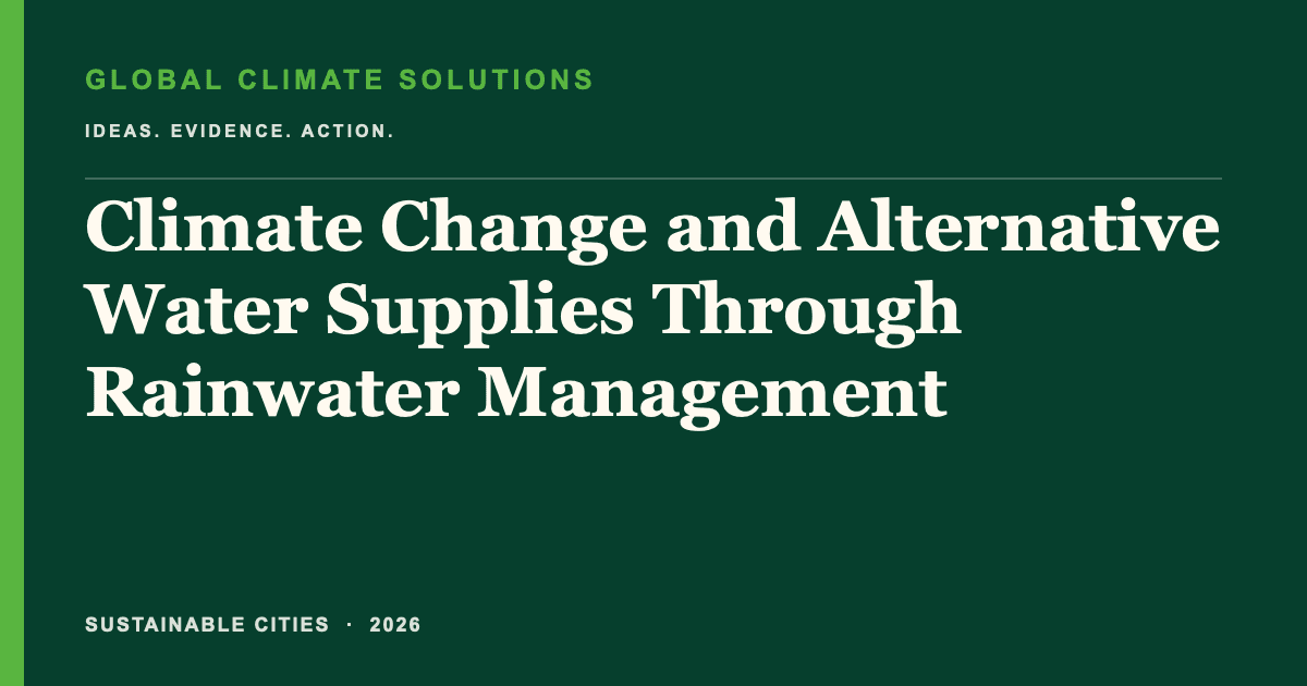 Editorial title card for Climate Change and Alternative Water Supplies Through Rainwater Management