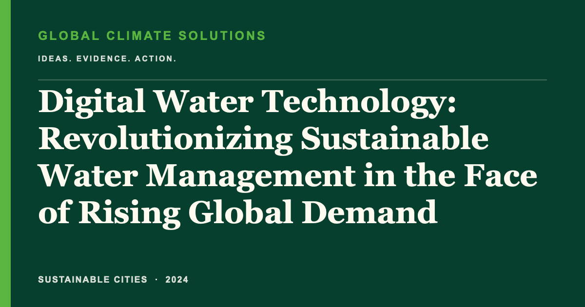 Editorial title card for Digital Water Technology: Revolutionizing Sustainable Water Management in the Face of Rising Global Demand