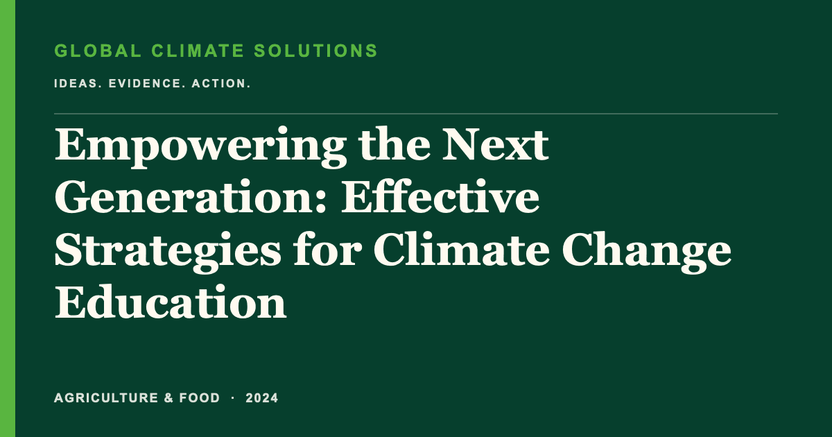 Editorial title card for Empowering the Next Generation: Effective Strategies for Climate Change Education