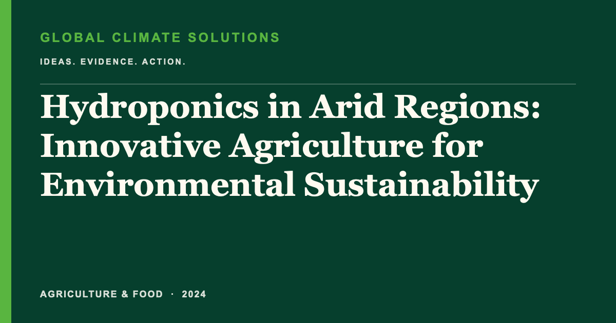 Editorial title card for Hydroponics in Arid Regions: Innovative Agriculture for Environmental Sustainability