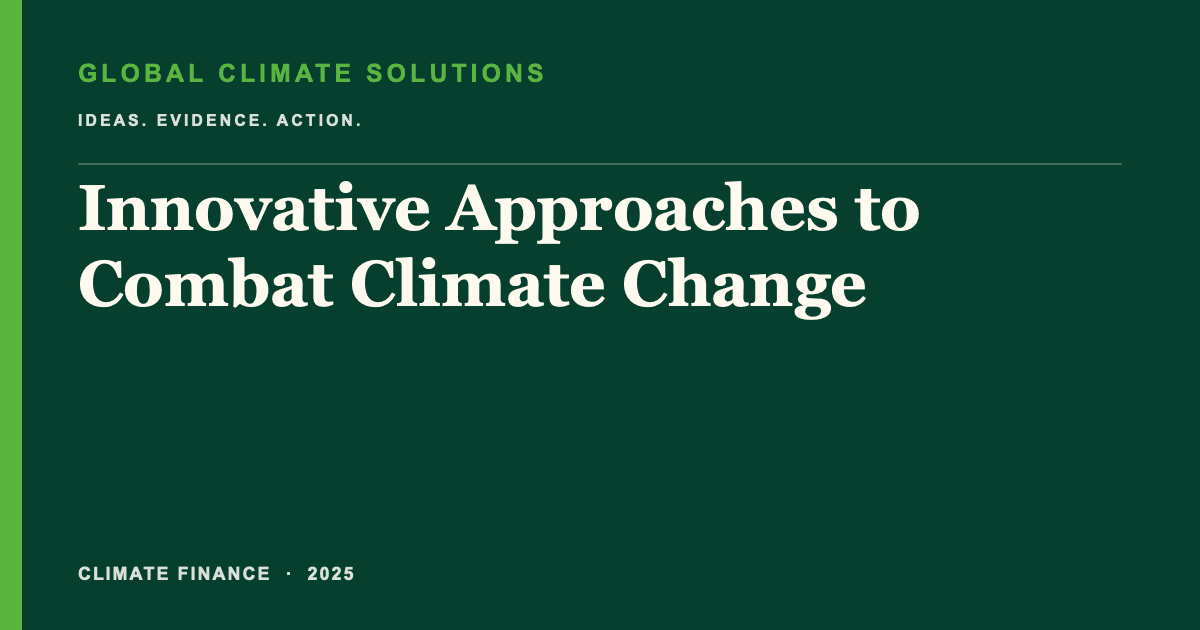 Editorial title card for Innovative Approaches to Combat Climate Change