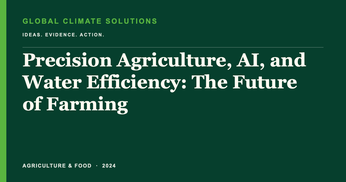 Editorial title card for Precision Agriculture, AI, and Water Efficiency: The Future of Farming