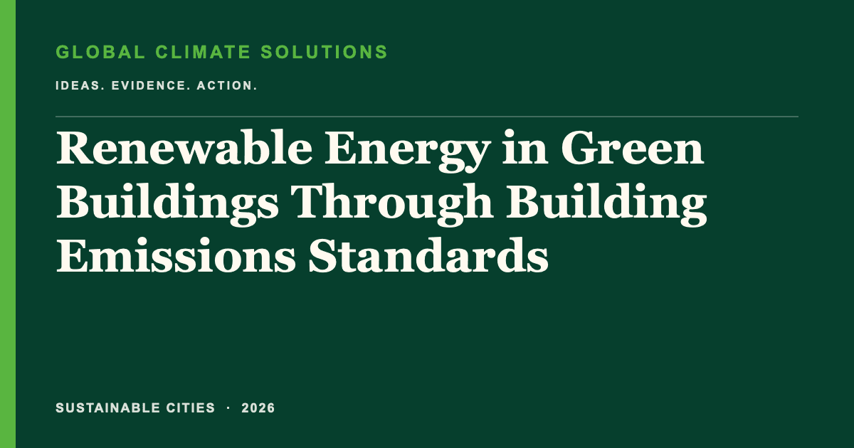 Editorial title card for Renewable Energy in Green Buildings Through Building Emissions Standards