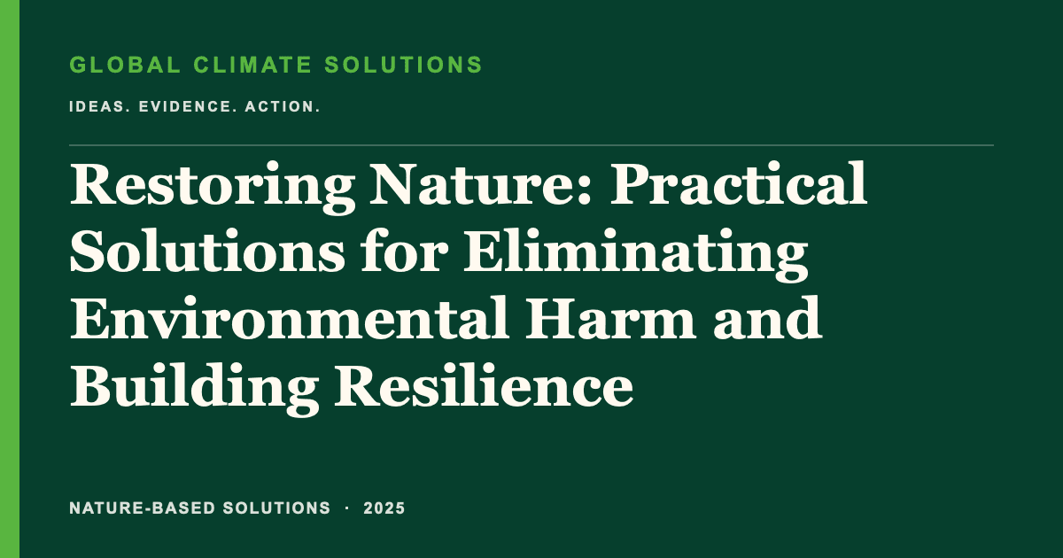 Editorial title card for Restoring Nature: Practical Solutions for Eliminating Environmental Harm and Building Resilience