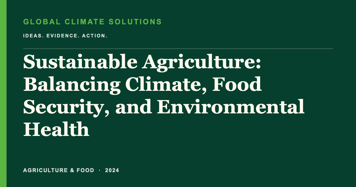 Editorial title card for Sustainable Agriculture: Balancing Climate, Food Security, and Environmental Health