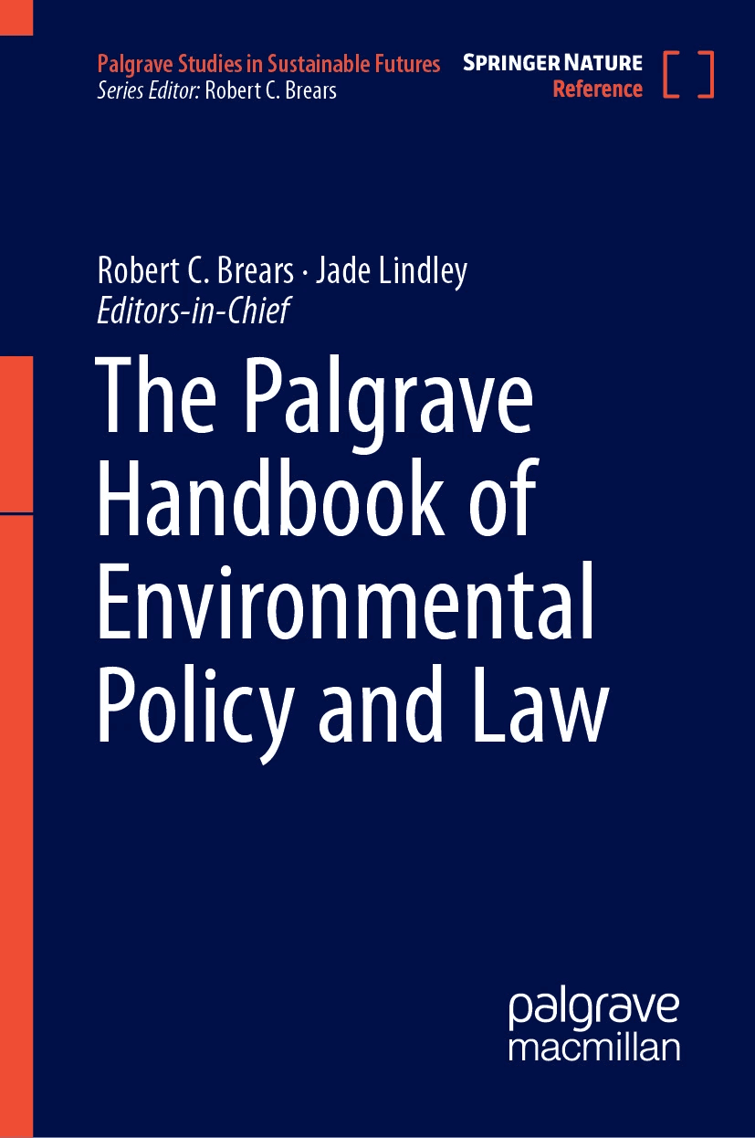 Cover of The Palgrave Handbook of Environmental Policy and Law edited by Robert C. Brears and Jade Lindley focusing on global environmental governance and sustainability law.